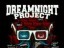 DREAM NIGHT PROJECT