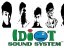 Idiot Sound System