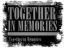 Together in Memories