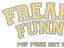 FREAKY FUNNY
