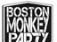 Boston Monkey Party