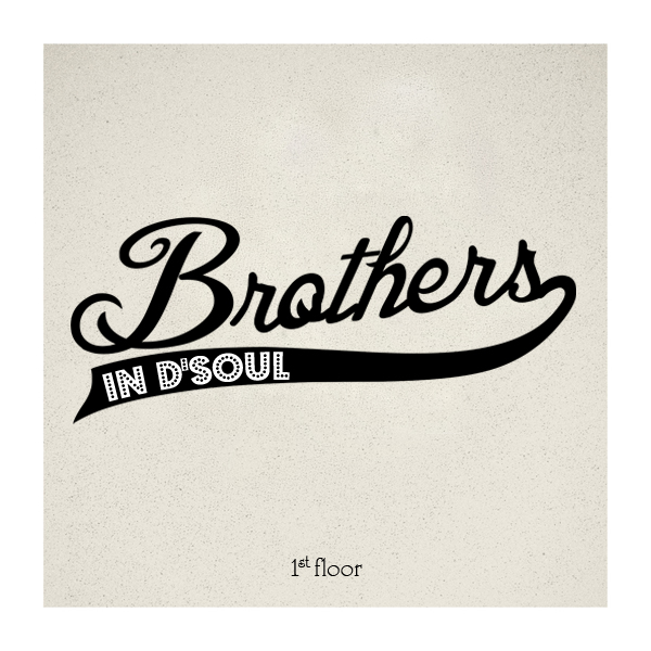 Brothers In D'soul